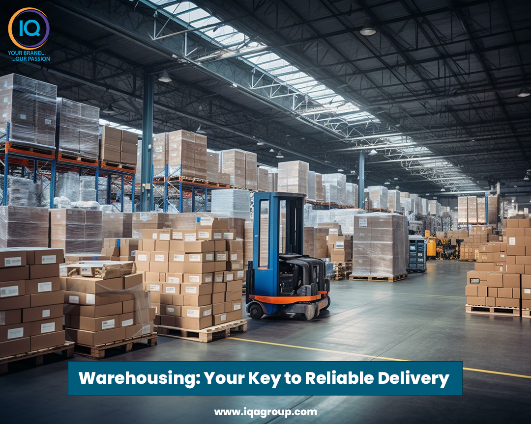 The Crucial Role of Warehousing Solutions - IQ Group